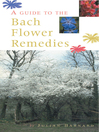 A Guide to the Bach Flower Remedies by Julian Barnard eBook